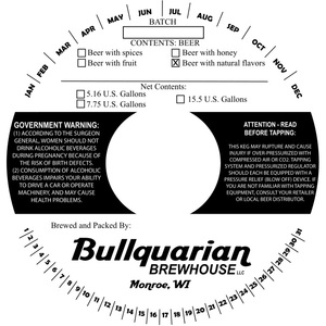 Bullquarian Brewhouse, LLC Beer With Natural Flavors January 2017
