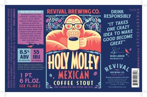 Revival Brewing Co. Holy Mole Mexican Coffee Stout January 2017
