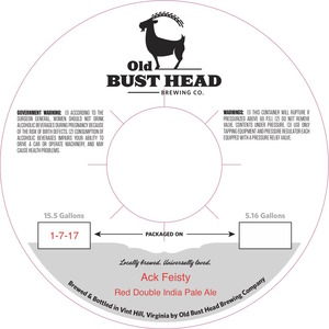 Old Bust Head Brewing Co. Ack Feisty January 2017