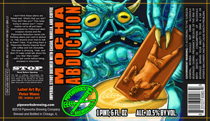 Pipeworks Brewing Company Mocha Abduction January 2017