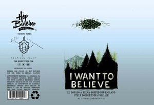 Hop Butcher For The World I Want To Believe January 2017