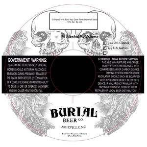 Burial Beer Co. I Know For A Fact You Don't Party January 2017