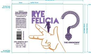 The Unknown Brewing Company Rye Felicia February 2017