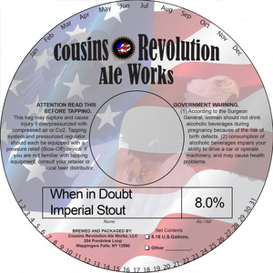 Cousins Revolution Ale Works When In Doubt Imperial Stout