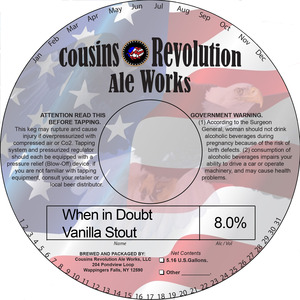 Cousins Revolution Ale Works When In Doubt Vanilla Stout