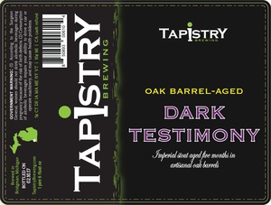 Tapistry Brewing Company, Inc. Oak Barrel Aged Dark Testimony