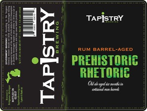 Tapistry Brewing Company, Inc. Rum Barrel Aged Prehistoric Rhetoric February 2017