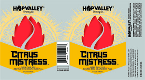 Hop Valley Brewing Co. Citrus Mistress February 2017