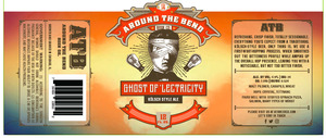 Around The Bend Ghost Of Lectricity Kolsch Style Ale