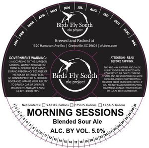 Birds Fly South Ale Project Morning Sessions March 2017
