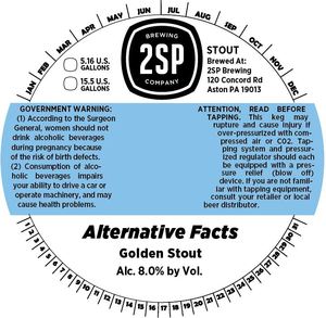 2sp Brewing Company Alternative Facts March 2017