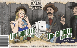 Sheriff Henry Plummer's Outlaw Brewing The Gambler