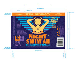 Revival Brewing Co. Night Swim'ah Belgain Style Wheat Ale March 2017