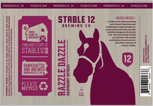 Stable 12 Brewing Company Razzle Dazzle Raspberry Witbeir March 2017