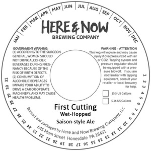 Here & Now Brewing First Cutting March 2017