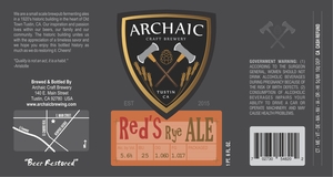 Archaic Craft Brewery Red's Rye Ale March 2017