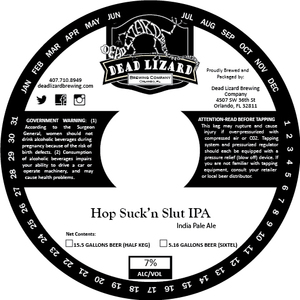 Dead Lizard Brewing Company Hop Suck¿n Slut IPA