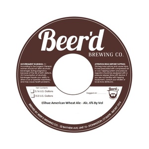 Beer'd Brewing Company Elihue American Wheat Ale March 2017