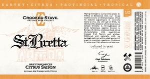 Crooked Stave Artisan Beer Project St. Bretta