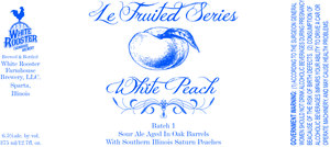 Le Fruited Series White Peach March 2017