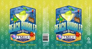 7 Mile Brewery Beach Bubbles - Pear Wit Ale April 2017