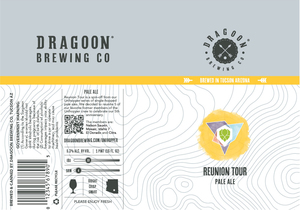 Dragoon Brewing Company Reunion Tour Pale Ale March 2017