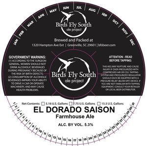 Birds Fly South Ale Project El Dorado Saison March 2017