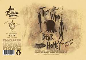 Hop Butcher For The World They Who Bear Honey April 2017