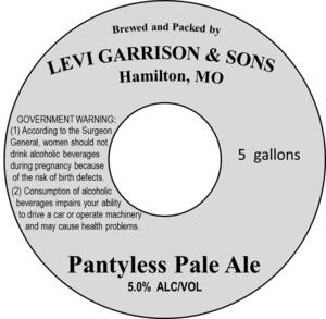 Levi Garrison & Sons Pantyless Pale Ale April 2017
