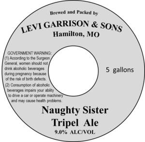 Levi Garrison & Sons Naughty Sister Tripel Ale April 2017