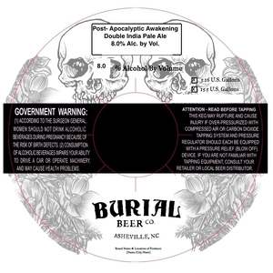 Burial Beer Co. A Post Apocalyptic Awakening April 2017