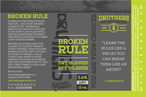 Druthers Broken Rule Dry-hopped Rye Pilsner April 2017