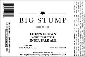 Big Stump Brewing Company Lion's Crown Northeast Style India Pale April 2017