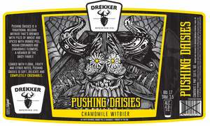 Drekker Brewing Company Pushing Daisies April 2017