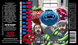 Pipeworks Brewing Company Very Berry Abduction May 2017