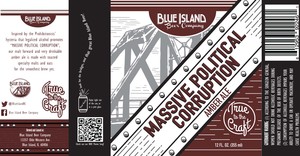 Blue Island Beer Company Massive Political Corruption May 2017