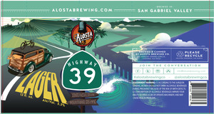 Alosta Brewing Co. Highway 39 Lager May 2017