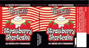 Tallgrass Brewing Company Strawberry Shortcake