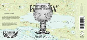 Keweenaw Brewing Company, LLC Hefe Royale May 2017