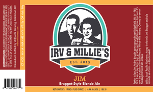 Irv & Millies Braggot Style Blonde Ale