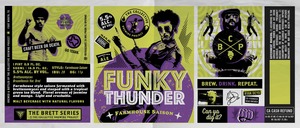 Funky Thunder Farmhouse Saison July 2017