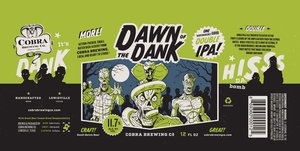 Cobra Brewing Company Dawn Of The Dank June 2017
