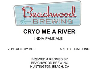 Beachwood Brewing Cryo Me A River