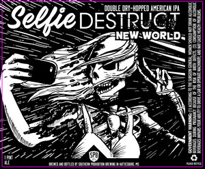 Southern Prohibition Brewing Selfie Destruct New World June 2017