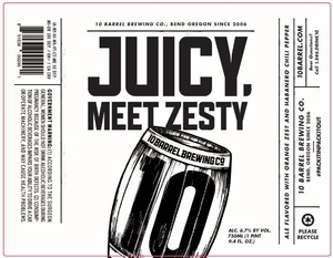 10 Barrel Brewing Co. Juicy Meet Zesty June 2017