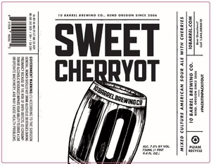 10 Barrel Brewing Co. Sweet Cherryot June 2017