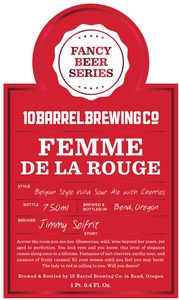 10 Barrel Brewing Co. Femme De La Rouge July 2017