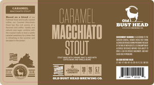 Old Bust Head Brewing Co. Caramel Macchiato Stout