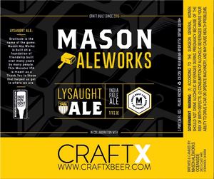 Mason Ale Works Lysaught Ale August 2017