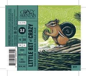 Crazy Mountain Brewing Company Little Bit Of Crazy Session IPA July 2017